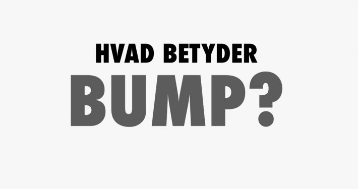 Hvad betyder Bump?